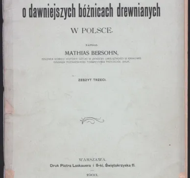 A few words about older wooden synagogues in Poland. Third Edition