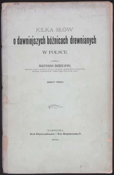 A few words about older wooden synagogues in Poland. Third Edition